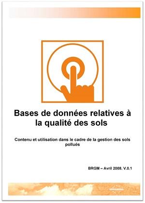 Couverture de la méthodologie Bases de données existantes relatives à la qualité des sols : contenu et utilisation dans le cadre de la gestion des sols pollués