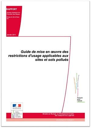 Couverture du Guide de mise en œuvre des restrictions d’usage applicables aux sites et sols pollués