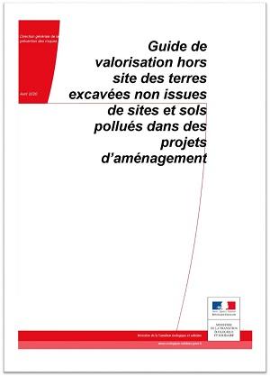 Couverture du Guide de valorisation hors site des terres excavées non issues de sites et sols pollués dans des projets d'aménagement