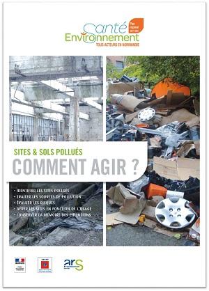 Couverture de la brochure Sites pollués - Comment agir ?