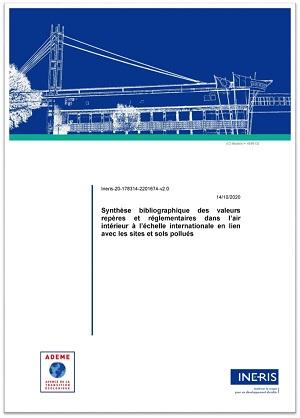 page de couverture du rapport Synthèse bibliographique des valeurs repères et réglementaires dans l’air intérieur à l'échelle internationale en lien avec les sites et sols pollués