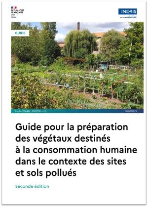 Image de la couverture du Guide pour la préparation des végétaux destinés à la consommation humaine dans le contexte des sites et sols pollués